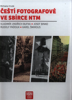 Čeští fotografové ve sbírce NTM