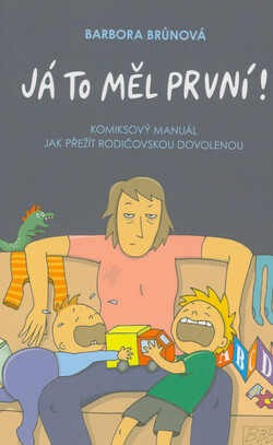 Já to měl první!