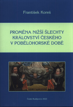 Proměna nižší šlechty Království českého v pobělohorské době
