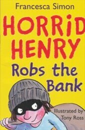 Horrid Henry robs the bank
