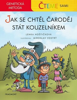Jak se chtěl čaroděj stát kouzelníkem