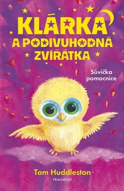 Klárka a podivuhodná zvířátka