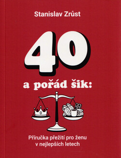 40 a pořád šik